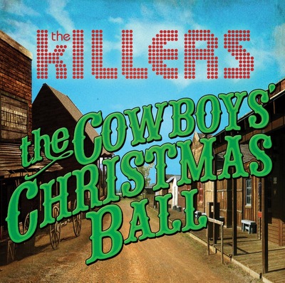 The Killers - The Cowboy's Christmas Ball (Single) (2011)
